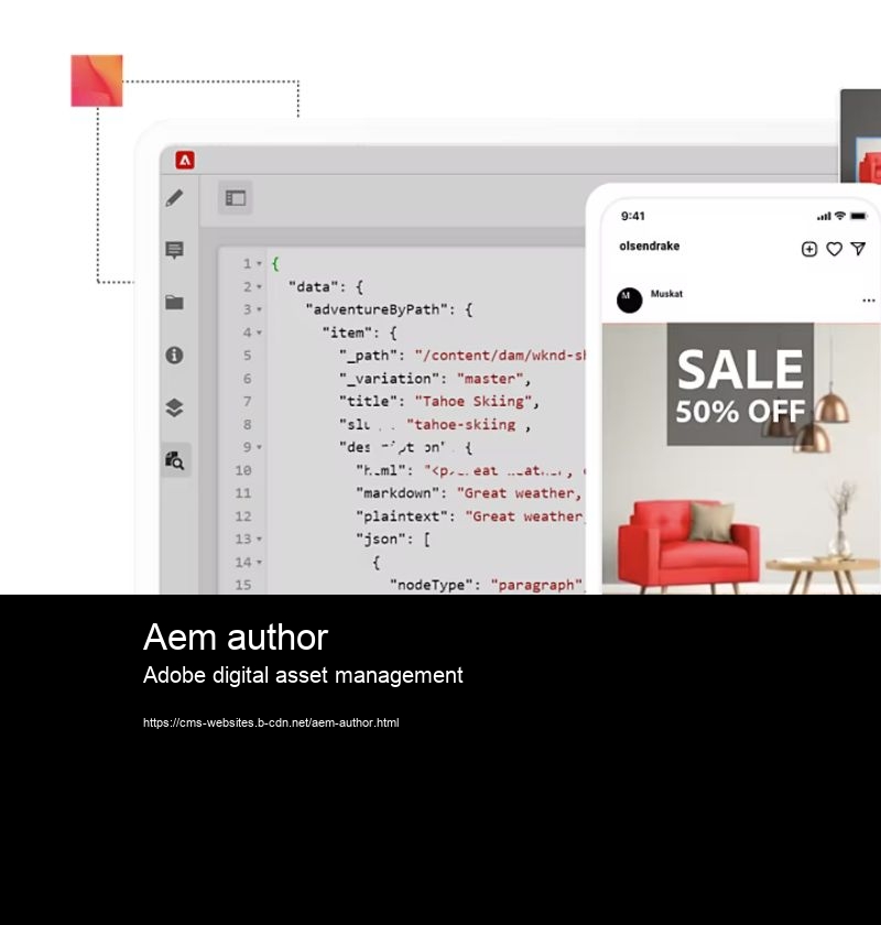 Aem author Adobe digital asset management What are the key features of web content management software?