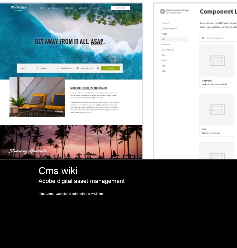 Cms wiki Adobe digital asset management What are the key features of AEM CMS?